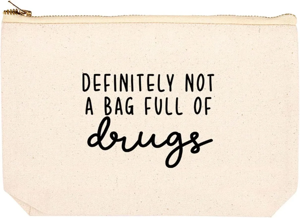Andaz Press Funny Makeup Bag Canvas Cosmetic Bag with Zipper Definitely Not A Bag Full of Drugs Makeup Pouch For Purse Travel Toiletry Funny Pencil Bag Cute Birthday Gifts for Women 6.5 x 9 Inch