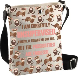 BDPWSS Ferret Gift For Ferret Lover I Am Currently Unsupervised I Know It Freaks Me Out Too Funny Ferret Themed Crossbody Bag