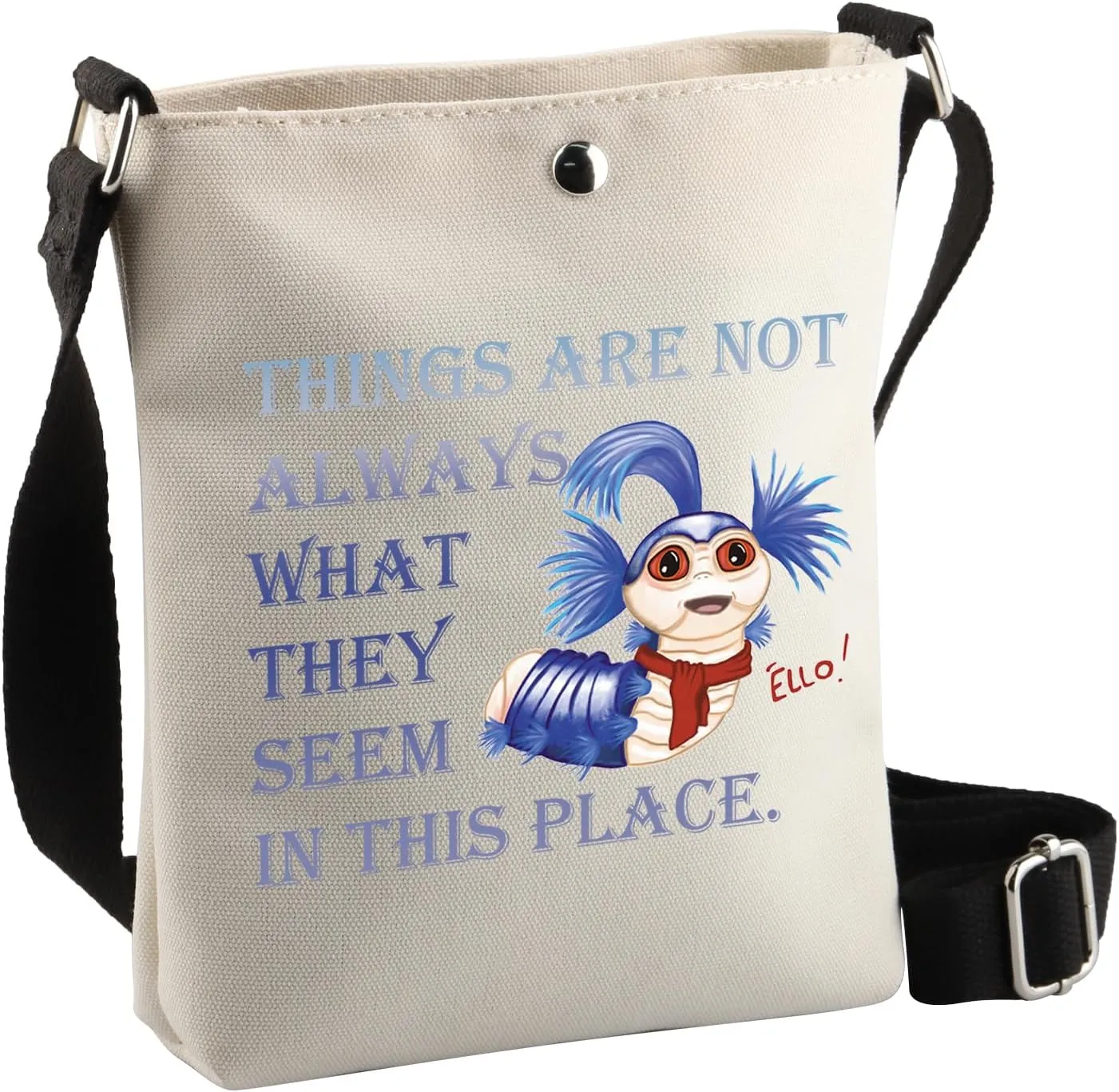 BDPWSS The Worm Quote Gifts Things Are Not Always What They Seem In This Place The Worm Fans Crossbody Bags