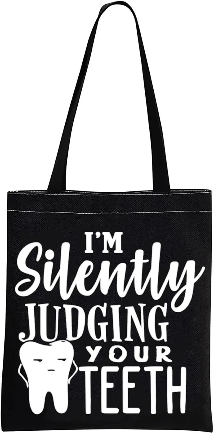 Dentist Gift Dental Hygienist Gift Dental Assistant Gift I’m Silently Judging Your Teeth Dental Graduation Bag