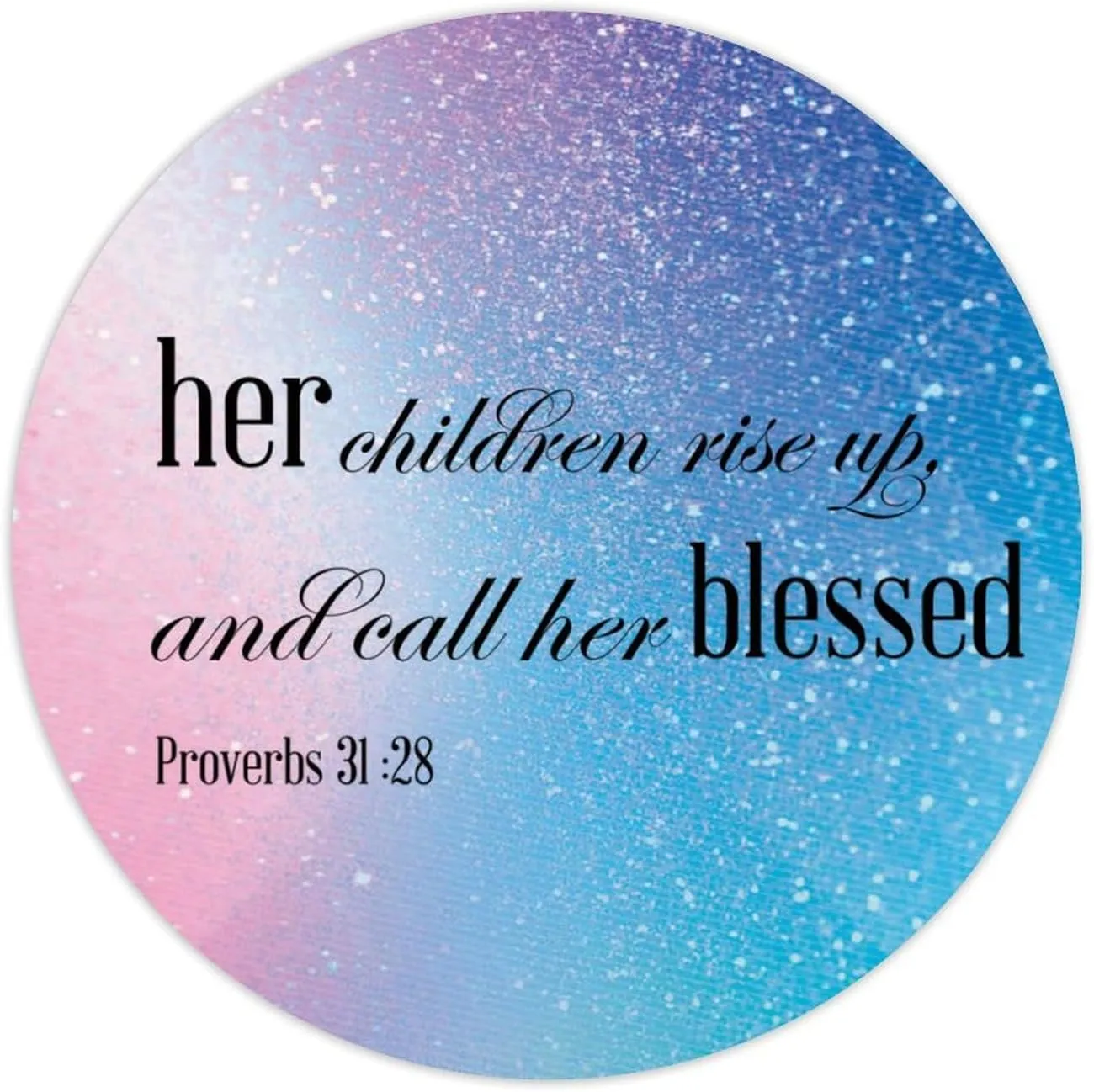 Her Children Rise Up And Call Her Blessed Mom Gifts from Kids Proverbs Labels Stickers,Quote Sticker for Laptop Envelope Seals Jar Water Bottles Goodie Bags Decoration Wedding Xmas Holiday Party Favor