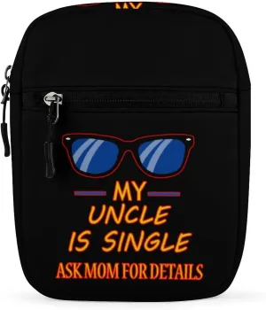 My Uncle Is Single Ask Mom for Details Casual Crossbody Bags for Women Men Mini Sling Purse Shoulder Messenger Bag